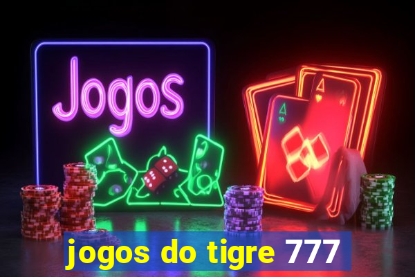 jogos do tigre 777